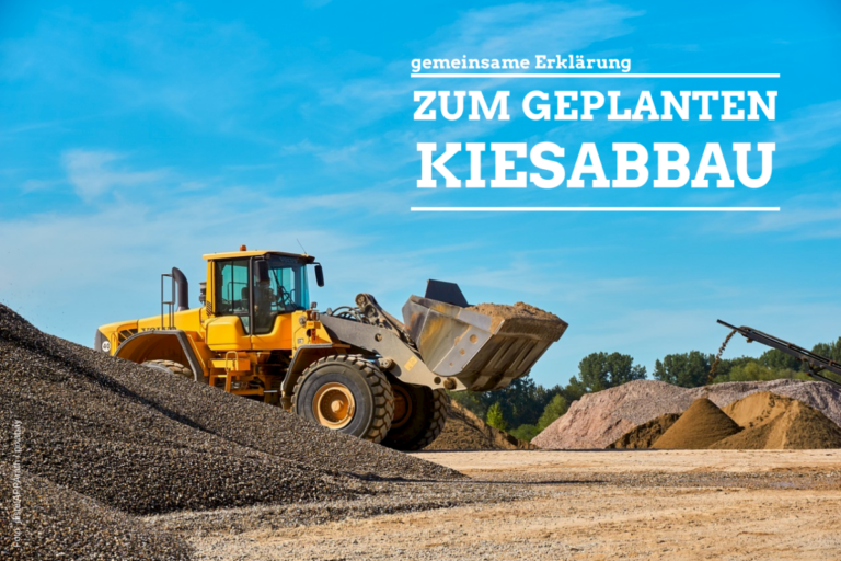 Erklärung aller Fraktionen zum Kiesabbau